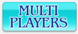 MULTI PLAYERS